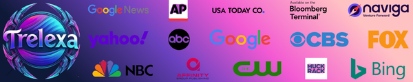 Trelexa featured in Google News, AP, USA Today, Bloomberg, Yahoo, ABC, Google, NBC, Fox, CW, Muck Rack, Bing, and more